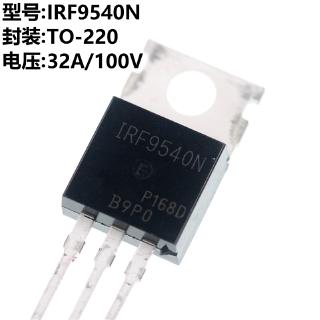 Ống Hiệu Ứng Trường Irf9540N IRF9540 TO-220 Chuyên Dụng