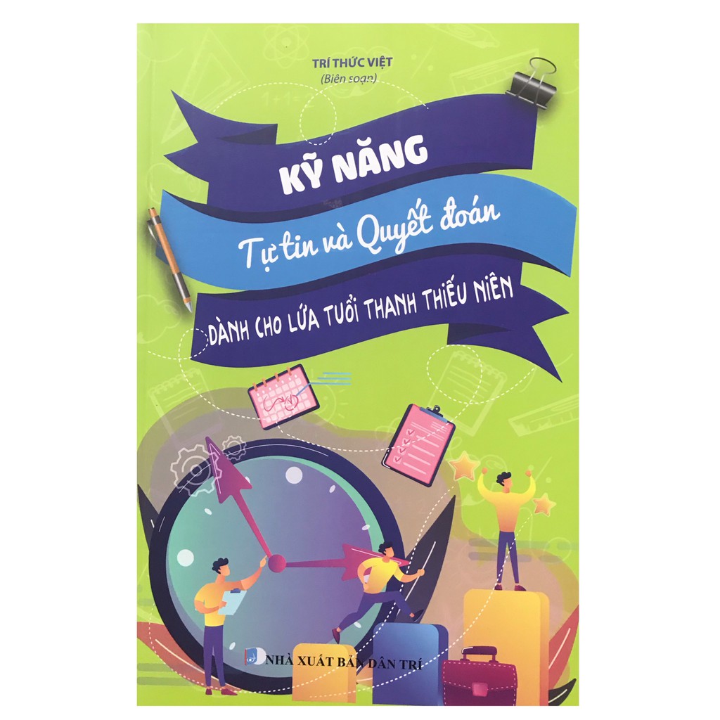 Sách - Kỹ năng tự tin và quyết đoán dành cho lứa tuổi thanh thiếu niên