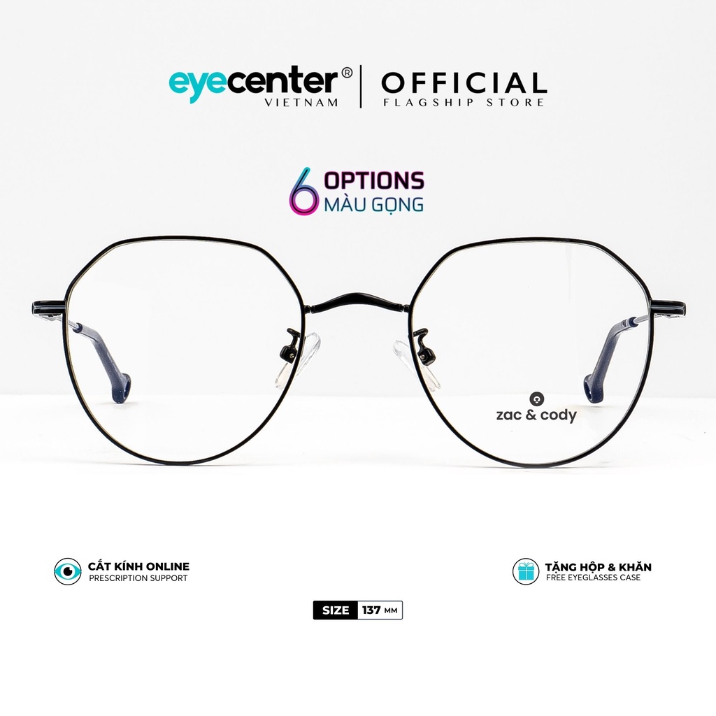 Gọng kính cận nam nữ chính hãng C13-S by ZAC & CODY kim loại chống gỉ cao cấp nhập khẩu by Eye Center Vietnam