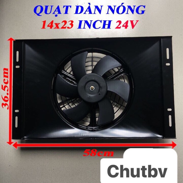 Sản phẩm gia đình làm: Quạt dàn nóng 14x23  24v 12v