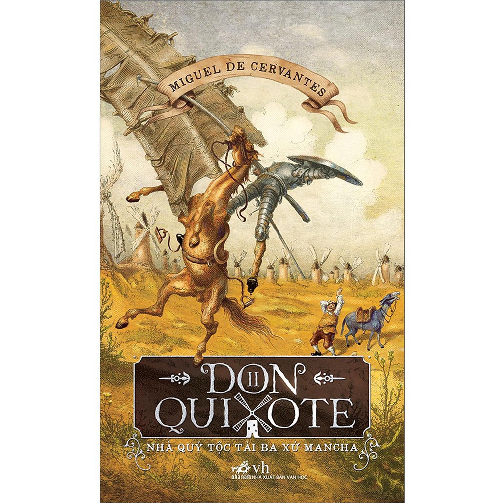 Sách - Don Quixote - Nhà quý tộc tài ba xứ Mancha (Tập 2) ( Nhã Nam )