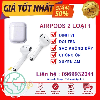 [ SẴN - ẢNH THẬT Ở CUỐI ] Tai Nghe BlueTooth Airpods gen 2 Chất lượng Loại 1 Sạc không dây Full Seal new 100%