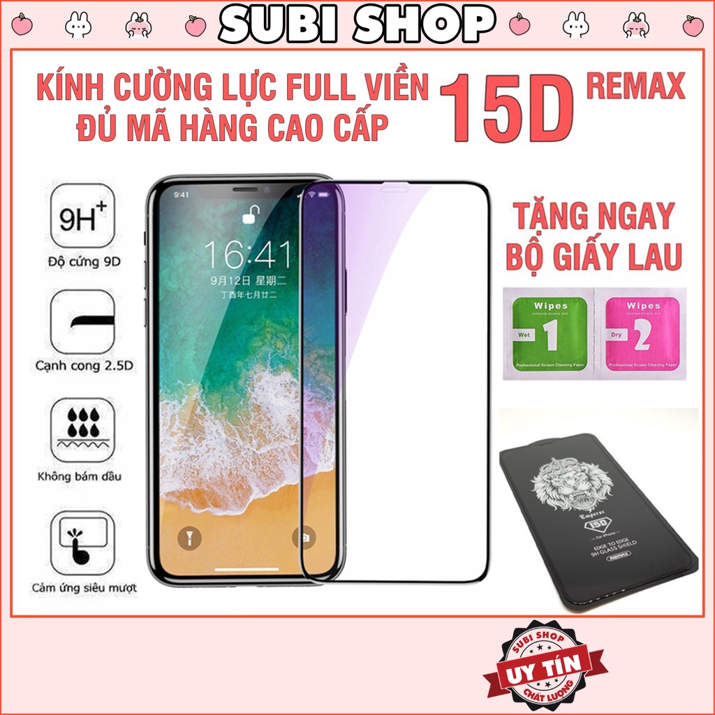 Kính cường lực Iphone Full Màn 15D REMAX 6/6plus/6s/6splus/7/7plus/8/8plus/x/xr/xs/11/12/13/pro/max/plus/promax