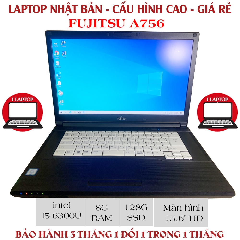 Laptop Cũ FUJITSU A576- i5 6300U/ Ram 8G/ SSD 128G/ 15.6' HD