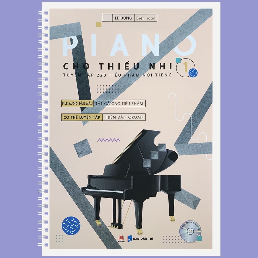 Sách - Piano cho thiếu nhi - tuyển tập 220 tiểu phẩm nổi tiếng Phần 1