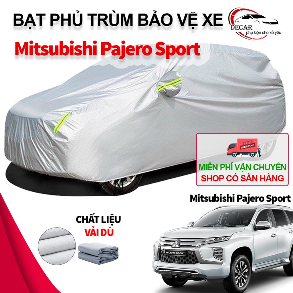 Bạt phủ xe ô tô 7 chỗ cỡ to Mitsubishi Pajero Sport , áo chùm kín bảo vệ cao cấp