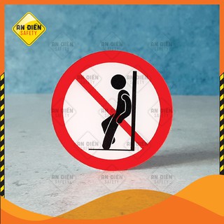 Biển báo An Điền Safety - Biển báo Không đứng Tựa Lưng Vào Cửa hoặc Tường bằng mica cao cấp. Tặng miếng dán tường keo 3M