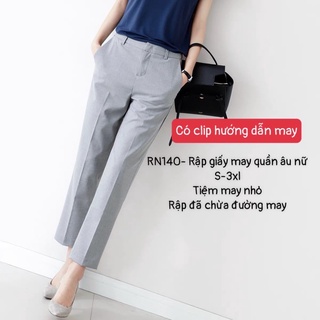 RN140_Rập giấy may quần âu nữ