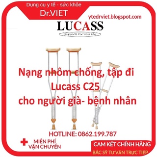 Nạng nách hợp kim nhôm cao cấp LUCASS C25- Nạng tập đi cho người khuyết tật, người bị tai nạn ở chân phục hồi chức năng