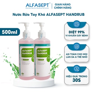 COMBO 2 Chai Nước Rửa Tay Khô ALFASEPT Handrub Thân Thiện Với Da, Giúp Diệt Khuẩn Nhanh Chóng Và Hiệu Quả Lọ 500ml