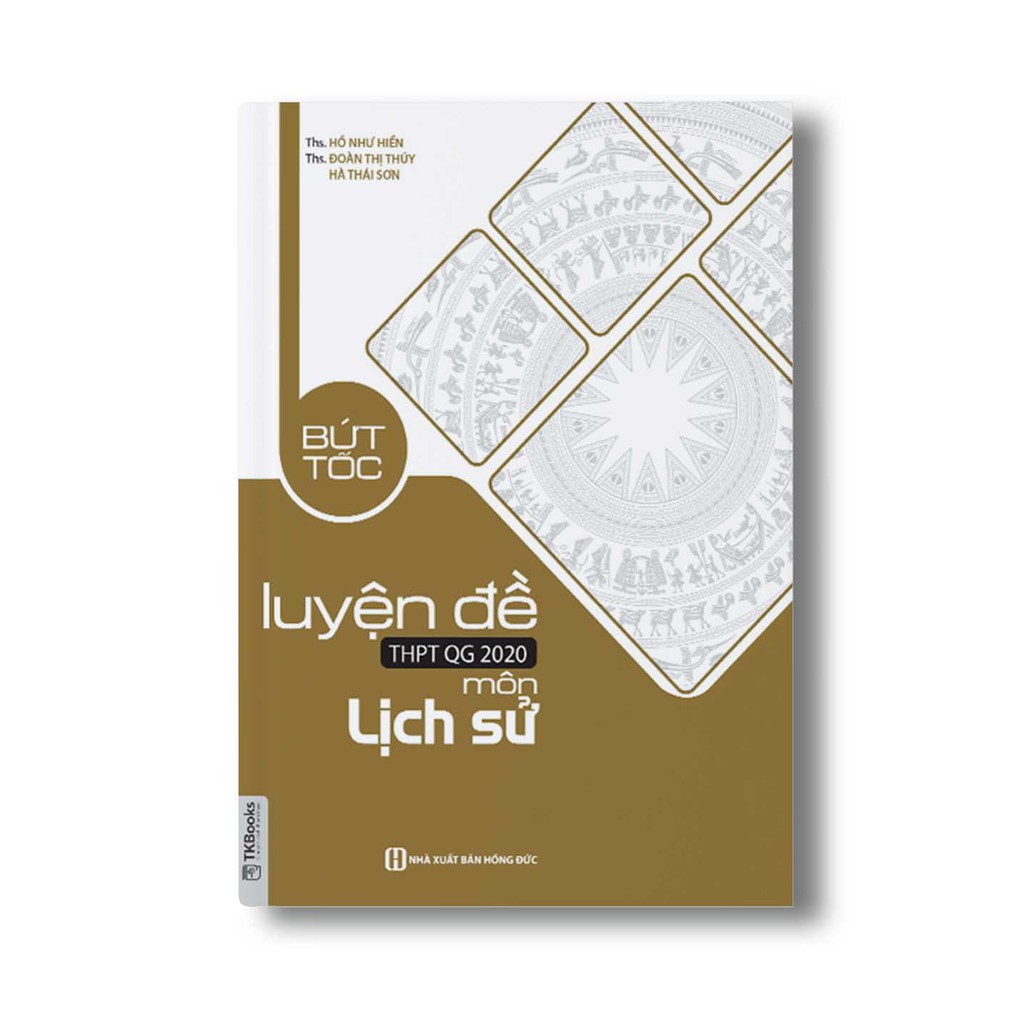 Sách - Bức Tốc Luyện Đề THPTQG 2020 môn Lịch Sử