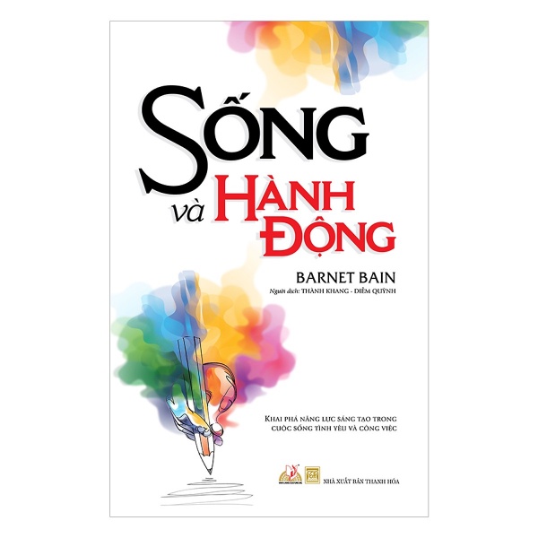Sách - Sống Và Hành Động - 8935074116314