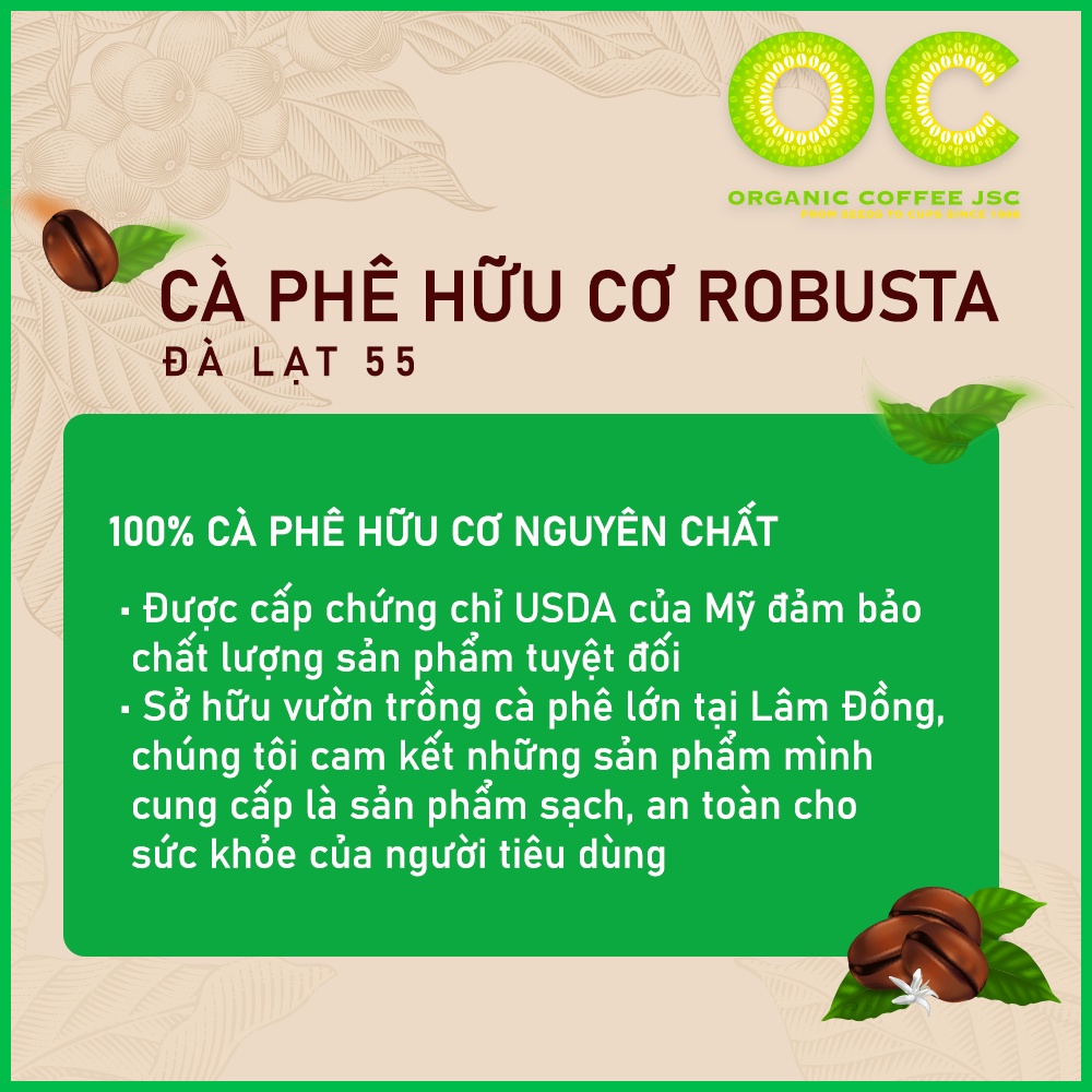 Cà phê Robusta rang xay nguyên chất hữu cơ 100% Đà Lạt 55, Cafe rang mộc pha phin/máy gói 250g/500g Organic Coffee JSC