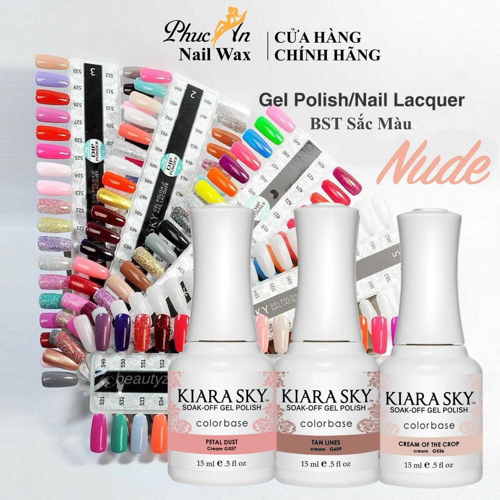 Sơn Gel Kiara Sky BST Nude Color\u001cChính Hãng Mỹ Bóng Đẹp Đặc Mướt Bền Màu , Kềm Bến Thành , Phúc An Nail Wax