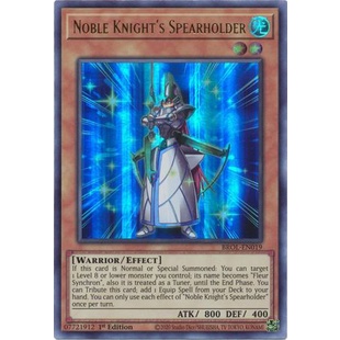 Thẻ bài Yugioh - TCG - Noble Knight's Spearholder / BROL-EN019'