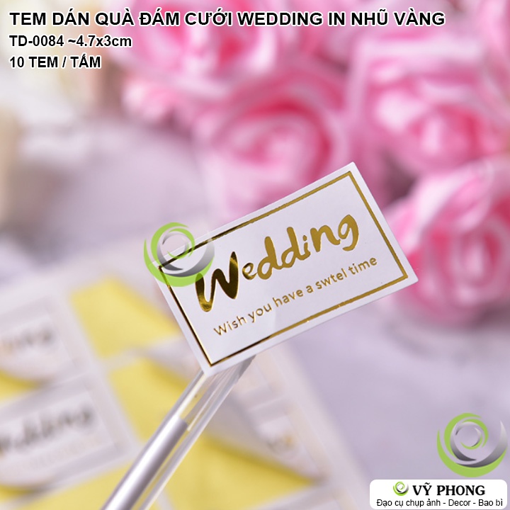 TEM DÁN STICKER QUÀ CƯỚI CHỮ WEDDING IN NHŨ VÀNG TRANG TRÍ NIÊM PHONG BAO BÌ TÚI BÁNH KẸO QUÀ TẶNG ĐÁM CƯỚI TD-0084