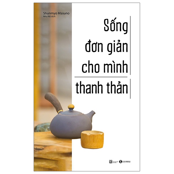 Sách - Sống Đơn Giản Cho Mình Thanh Thản