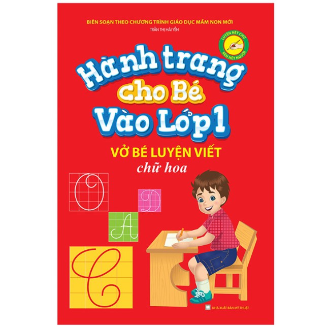 Sách Hành Trang Cho Bé Vào Lớp 1 – Vở Bé Luyện Viết Chữ Hoa