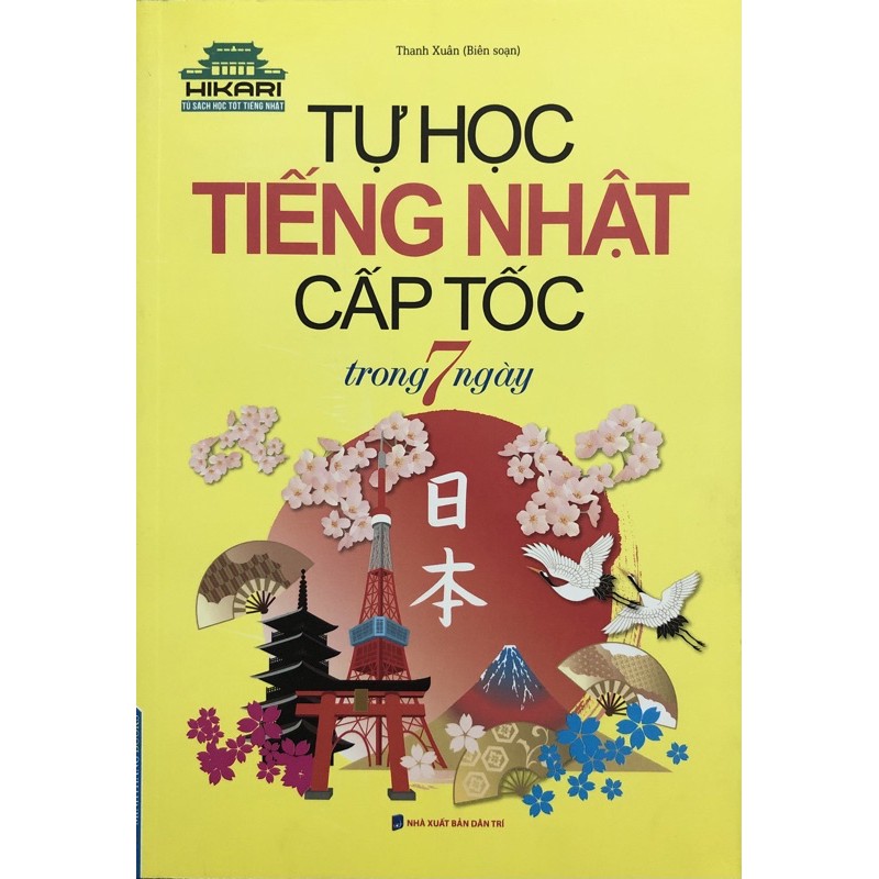 Sách Tự học Tiếng Nhật cấp tốc trong 7 ngày