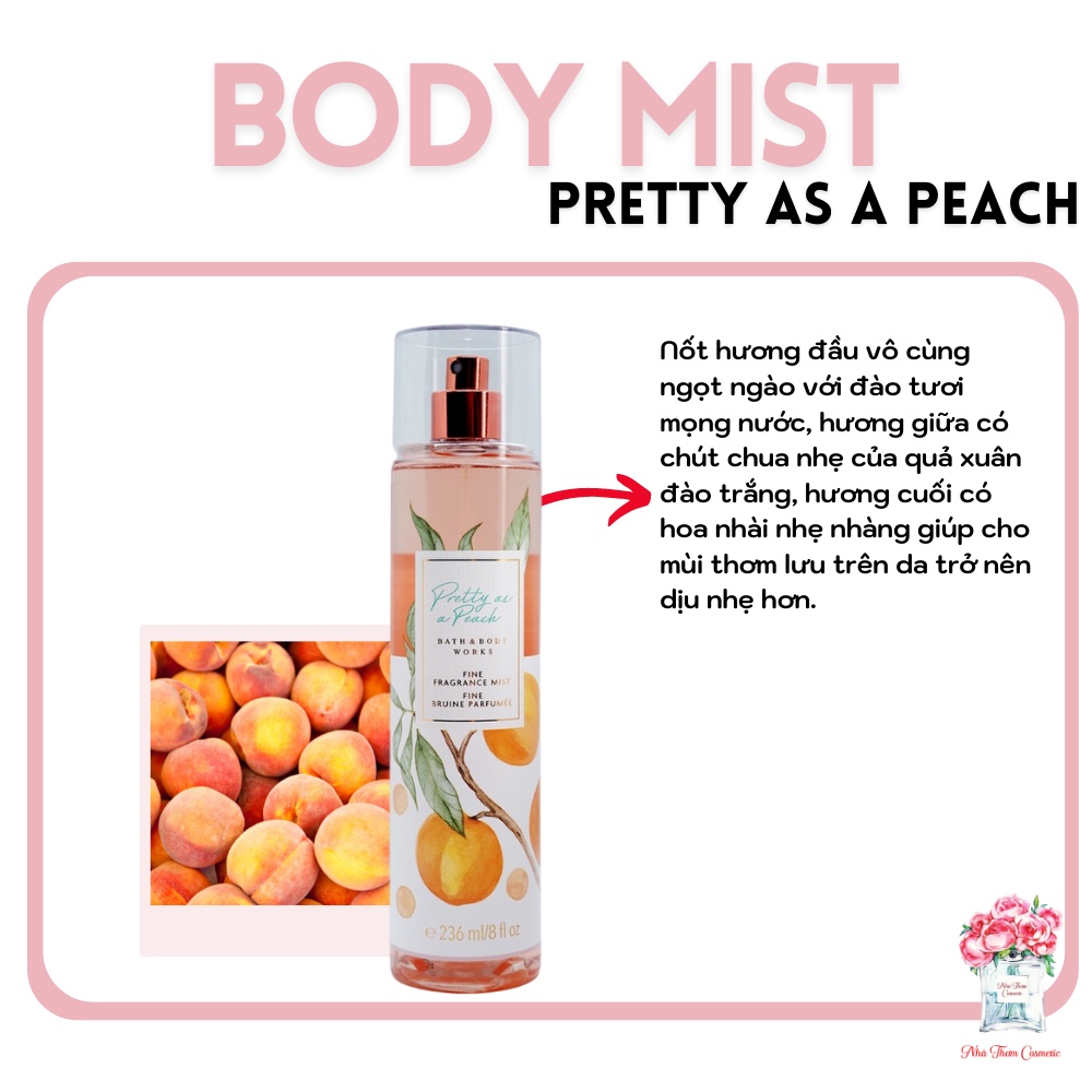 Xịt Thơm Toàn Thân Bath & Body Works Pretty As A Peach Ngọt Ngào Nữ Tính Khử Mùi Cơ Thể 236ml