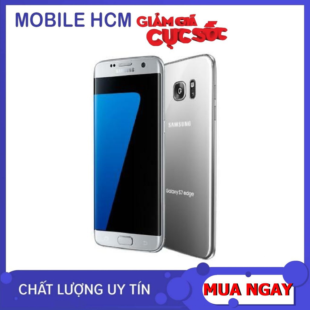 điện thoại Samsung Galaxy S7 edge ram 4G/32G mới, Chính hãng, Bảo hành 12 tháng