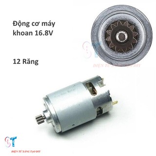 Động Cơ RS550-16.8V nhông 12 răng Thay Thế Cho Động cơ Khoan Pin Bosch, Hitachi, Makita