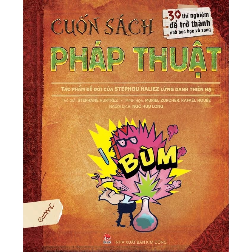 Sách - Cuốn Sách Pháp Thuật - 30 Thí Nghiệm Để Trở Thành Nhà Bác Học Vô Song (Tái Bản 2017)