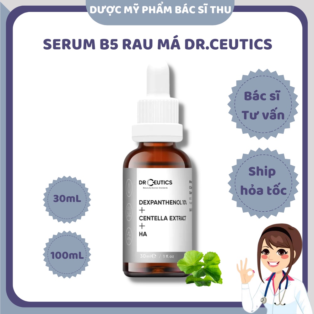 Serum B5 Dr. Ceutics Cấp Ẩm Và Phục Hồi Da Nhanh Chóng Dexpanthenol 10% + Centella Extract + HA (10-30-100mL) BS Thu