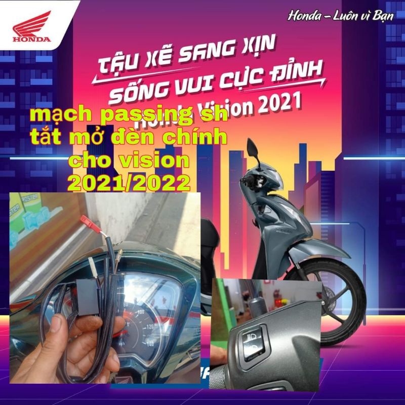mạch passing sh tắt mở đèn chính cho vision 2021/2022 tặng kèm nút passing sh
