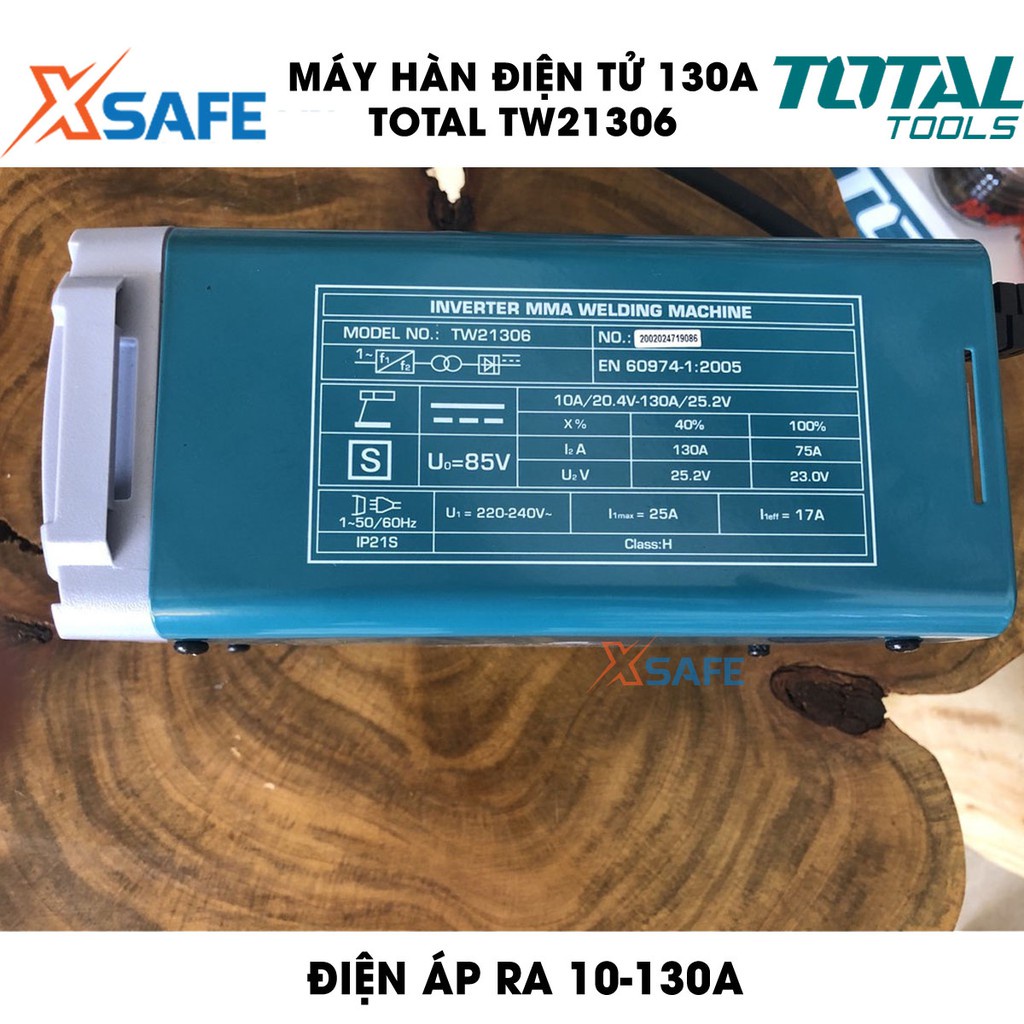 Máy hàn điện tử 130A TOTAL TW21306 Kèm 1 kèm hàn, 1 kèm Max, 1 cây chổi và 1 mặt nạ hàn Máy hàn TOTAL điện thế 85V