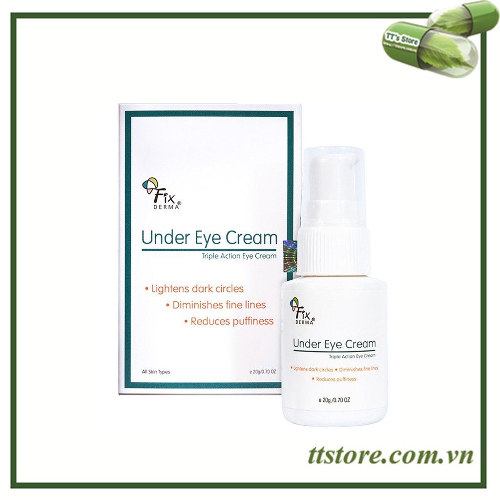 Fixderma Under Eye Cream 20g - kem giảm quần thâm, nếp nhăn quanh mắt