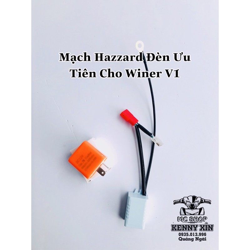 Mạch Hazzard đèn ưu tiên dành cho winer 150, Winer X gắn như zin sử dụng công tắc xinhan zin
