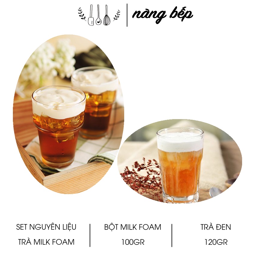 Set Trà milk foam Macchiato Nguyên liệu làm trà sữa trân châu Nàng Bếp | BigBuy360 - bigbuy360.vn