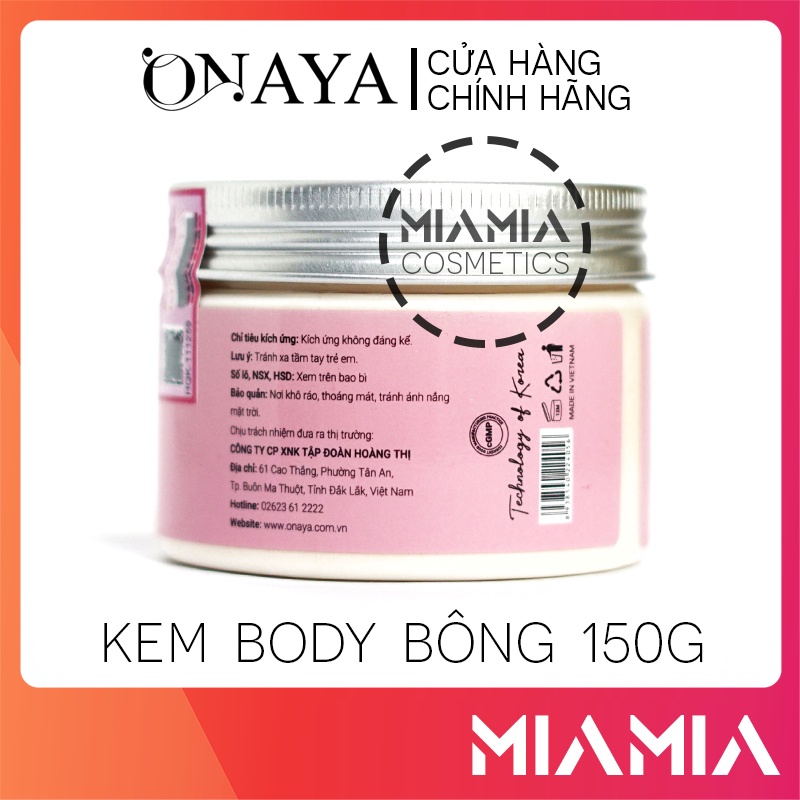 Kem Body Bông Onaya 150g chính hãng - Kem body lotion dưỡng trắng da toàn thân