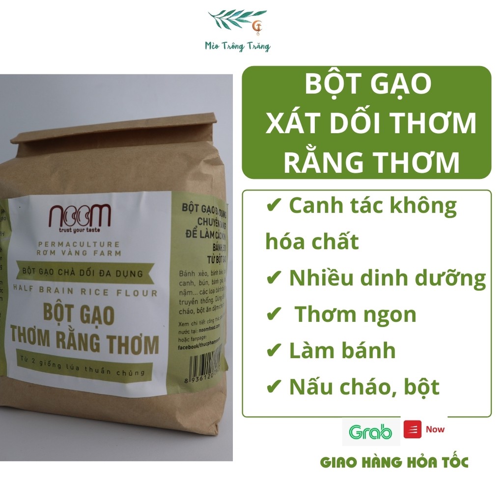 Bột gạo tẻ làm bánh THƠM RẰNG THƠM - NOOM xát dối, làm bánh, nấu cháo, bột ăn dặm chất lượng