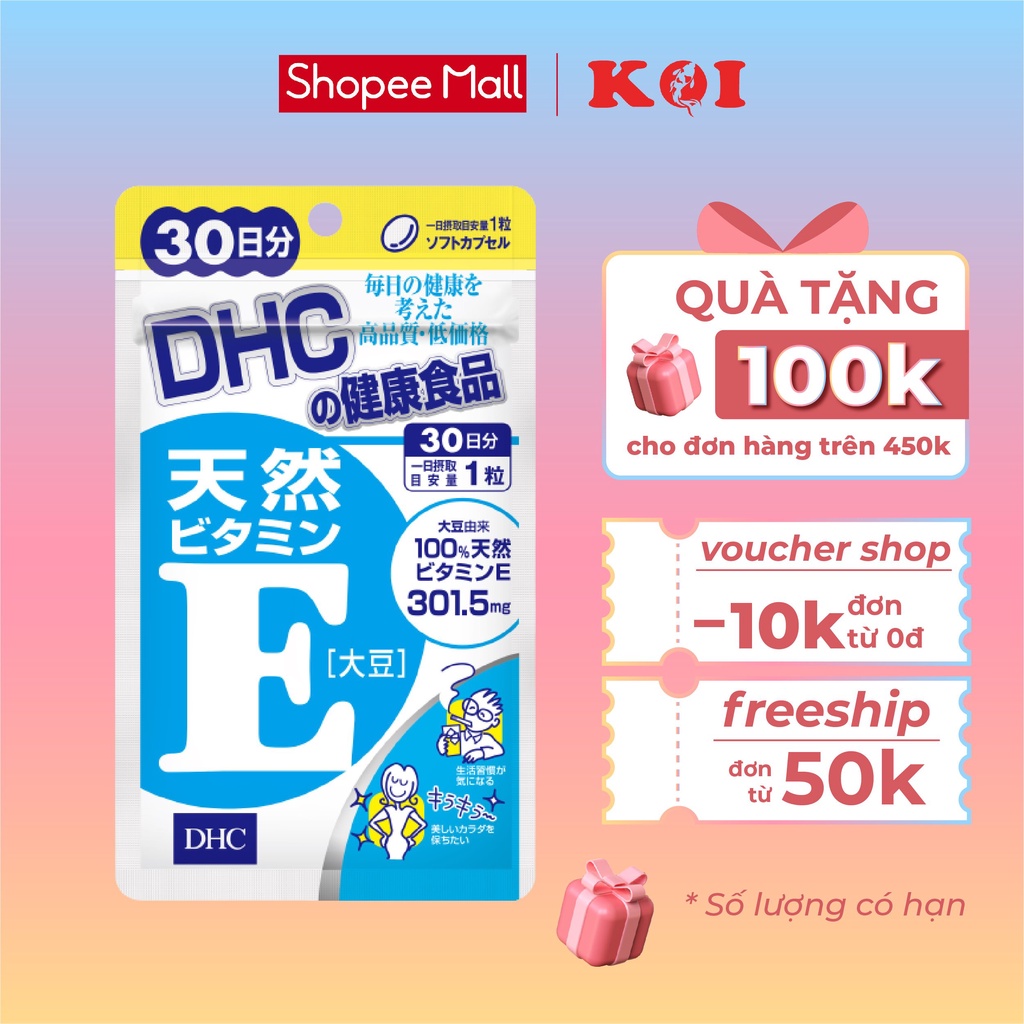 Viên uống DHC Vitamin E 30 ngày Nhật Bản ngăn ngừa lão hóa cho làn da mềm mại JPKOI