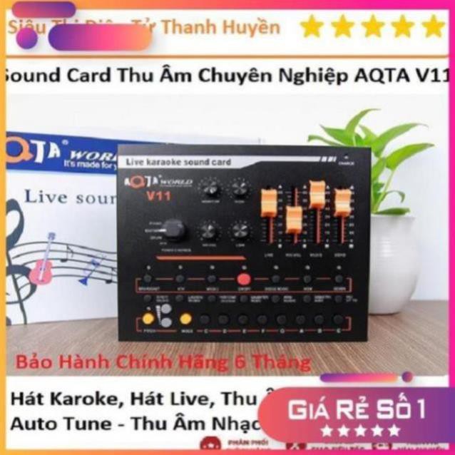 Sound Card Thu Âm Cao Cấp Chuyên Nghiệp - AQTA V11 – Thu Âm, Live Stream, Hát Karaoke Gia Đình Cực Hay Bảo Hành 6 Tháng