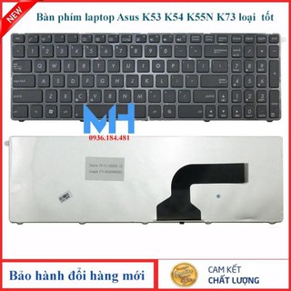 Bàn phím laptop Asus K53 K53E K53S K53SV K53BY K54C K54L K55DR K55DE K55N X52F K53E K73E K73S K73SV P751JA loại tốt