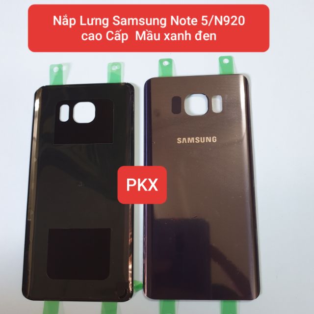 KínhLưng Samsung Note 5,SM-N920 ,Cao Cấp