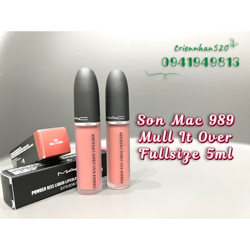 Fullsize - Fullbox Son kem lì Mac 989 Powder Kiss Liquid màu Mull It Over