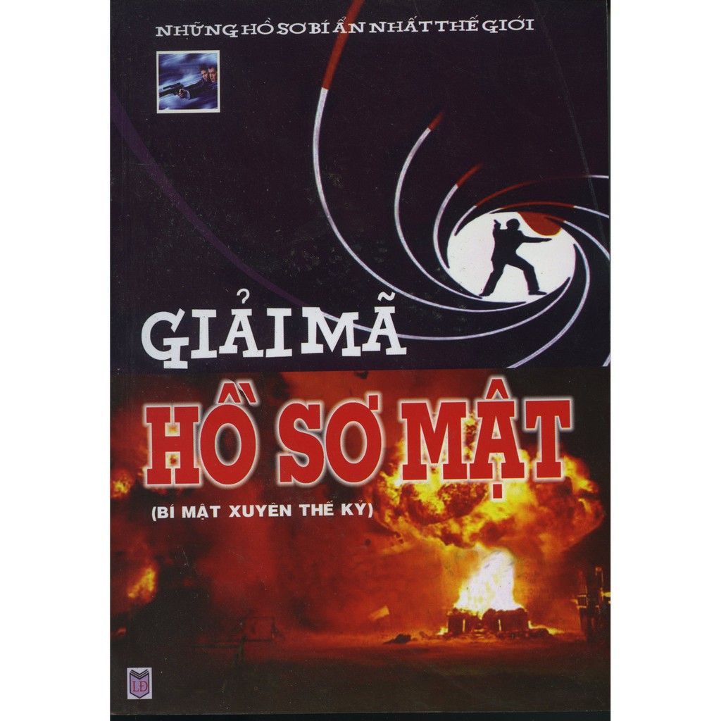 Sách - Giải Mã Hồ Sơ Mật (Bí Mật Xuyên Thế Kỷ)