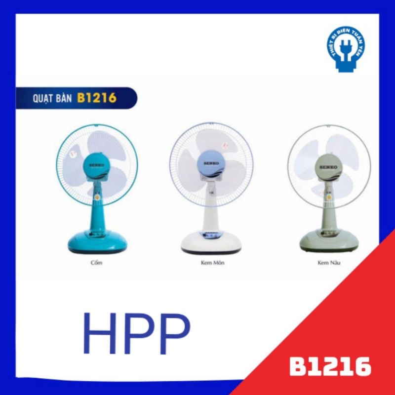 Quạt điện Senko cao cấp - Quạt bàn 1213 - 1216