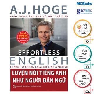 Sách - Luyện nói Tiếng Anh như người bản ngữ - A J Hoge Mcbooks
