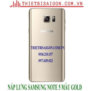 NẮP LƯNG SAMSUNG NOTE 5 MÀU GOLD