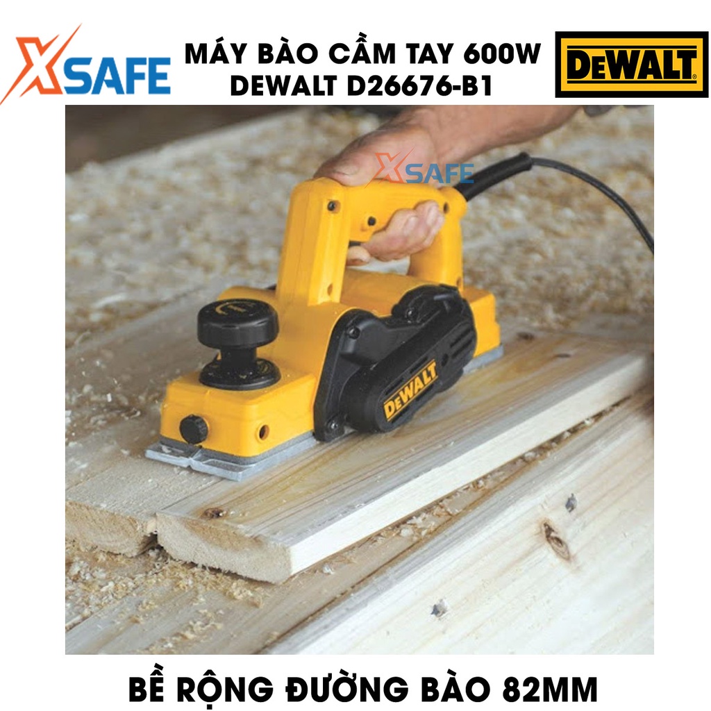 Máy bào gỗ DEWALT D26676-B1 600W Máy bào gỗ cầm tay DeWalt thiết kế cá