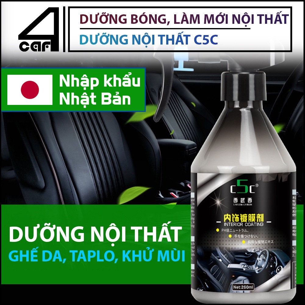 Dưỡng nội thất ô tô C5C Nhật bản, chai xịt làm mới nội thất xe hơi, phục hồi dưỡng bóng nhựa nội thất, taplo ghế da oto