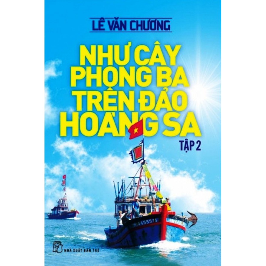 Sách - Như Cây Phong Ba Trên Đảo Hoàng Sa - Tập 2