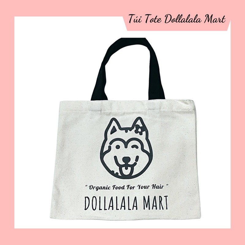 Tote Bag - Túi Vải Dollalala Mart