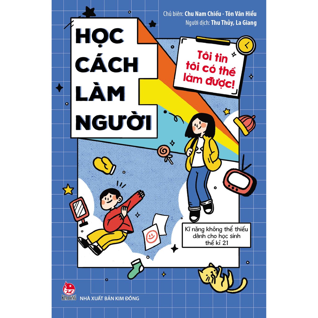 Sách - Tôi Tin Tôi Có Thể Làm Được - Học Cách Làm Người (Tái Bản 2020)