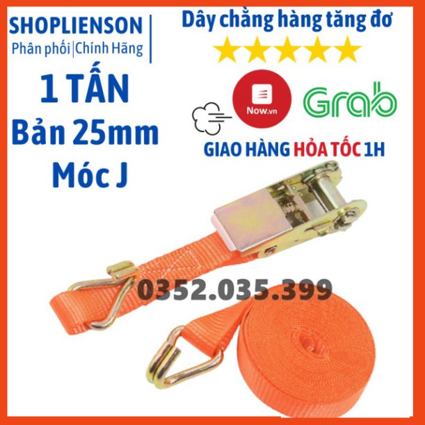 Dây cảo chằng hàng tăng đơ bản 25mm, Có Móc J, dài 1m-8m, tải trọng 1 tấn, chất liệu 100% Polyeter cường lực siêu bền Kh